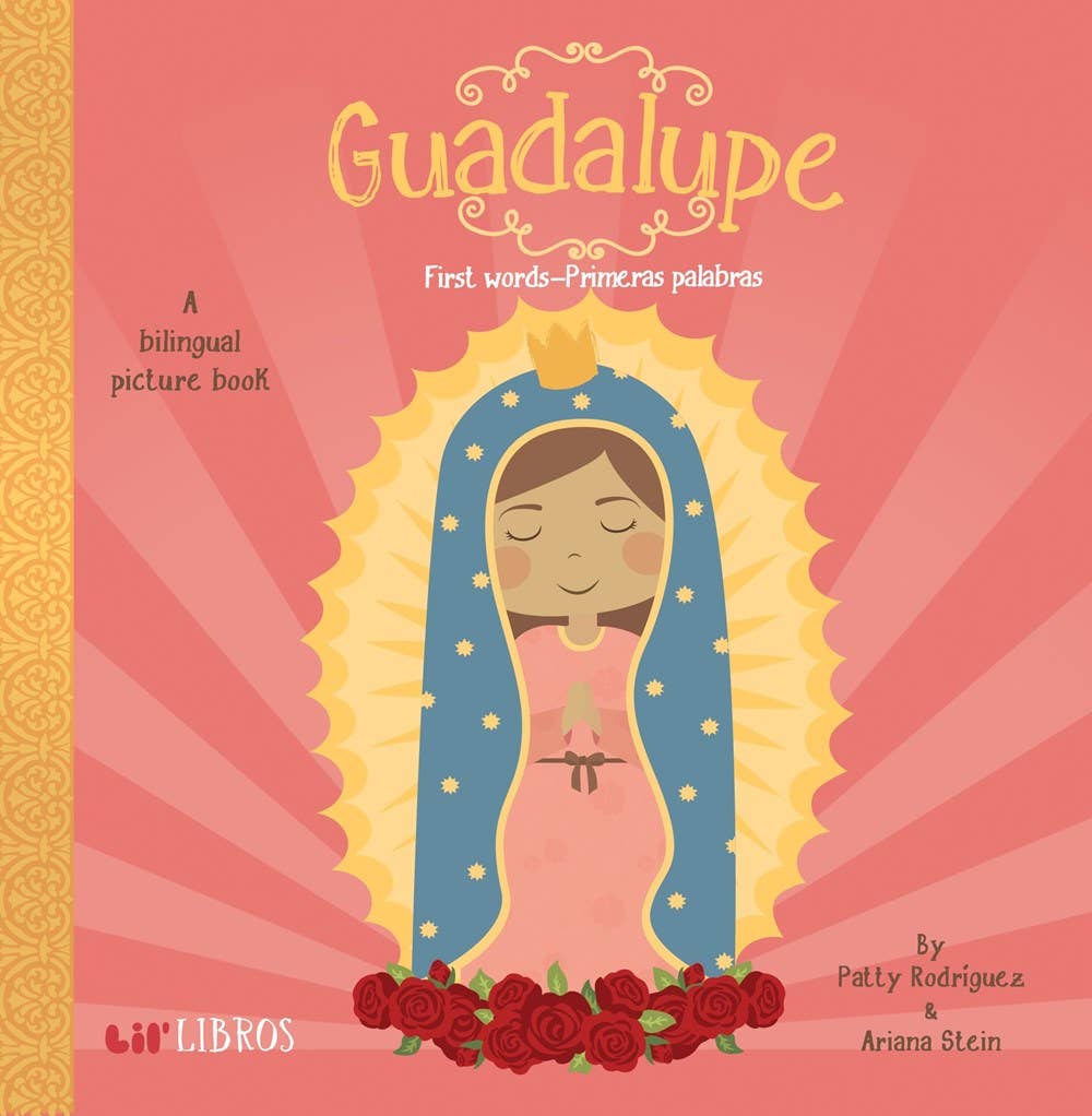 Guadalupe: First Words / Primeras palabras - Lil' Libros